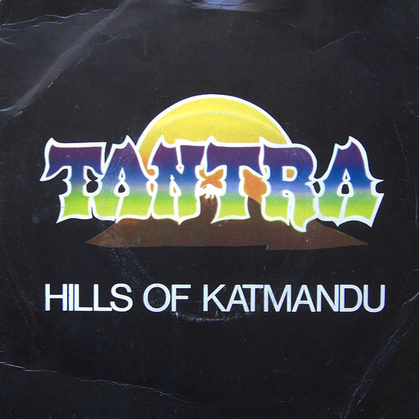 Tantra - Hills Of Katmandu - Used Vinyl Record 7" image 1