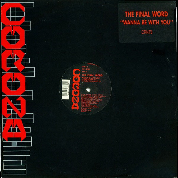 Final Word - Wanna Be With You - Used Vinyl Record 12" image 1