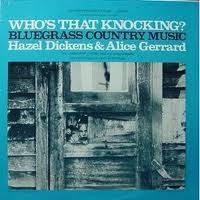 Who's That Knocking? And Other Bluegrass Music