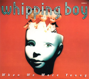 Whipping Boy - When We Were Young - Used CD image 1