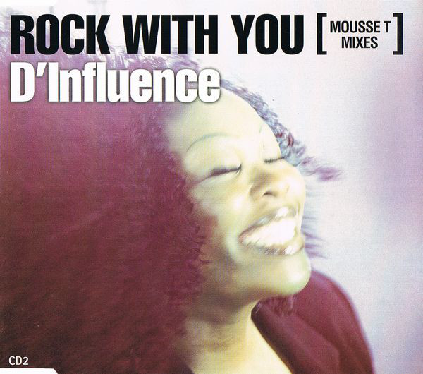 D'Influence - Rock With You (Mousse T Mixes) - Used CD image 1