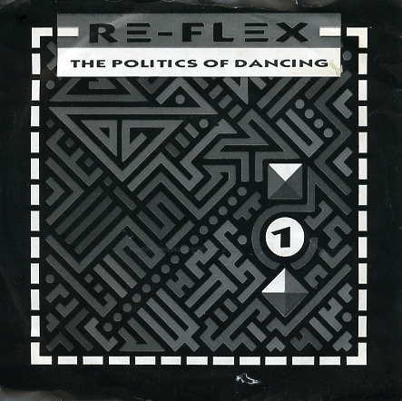 Re-Flex - Politics Of Dancing - Used Vinyl Record 7" image 1