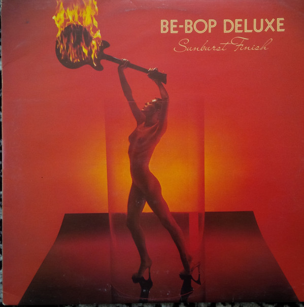 Be Bop Deluxe - Sunburst Finish - Used Vinyl Record image 1