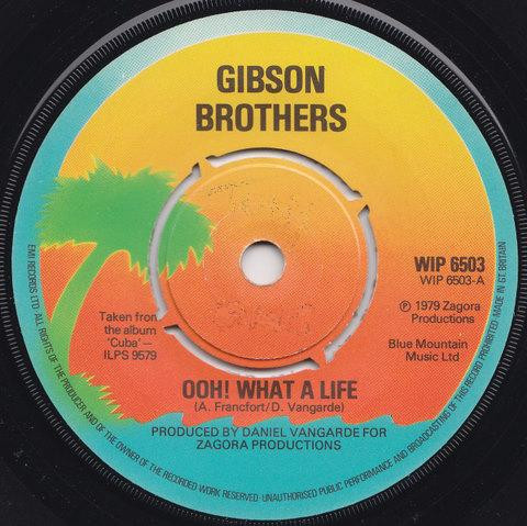 Gibson Brothers - Ooh! What A Life - Used Vinyl Record 7" image 1
