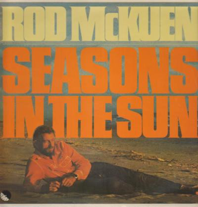 Seasons In The Sun (Rod Mckuen Sings The McKuen/Brel Songbook)