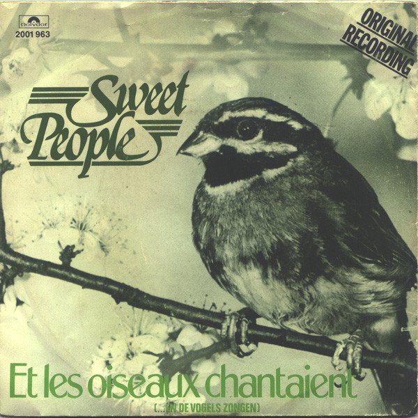 Sweet People - Et Les Oiseaux Chantaient (...En De Vogels Zongen) - U image 1