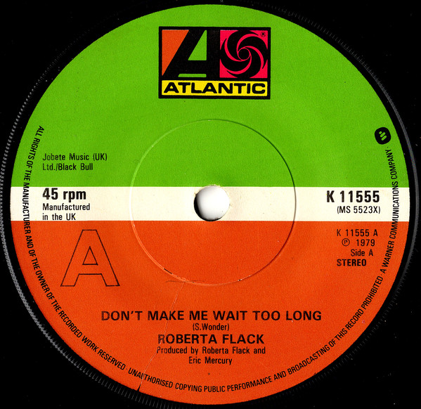 Roberta Flack - Don't Make Me Wait Too Long - Used Vinyl Record 7" image 1