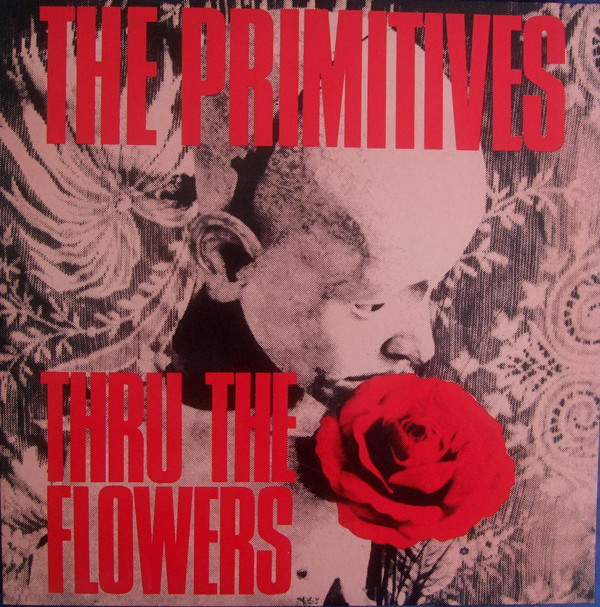Primitives - Thru The Flowers - Used Vinyl Record 12" image 1