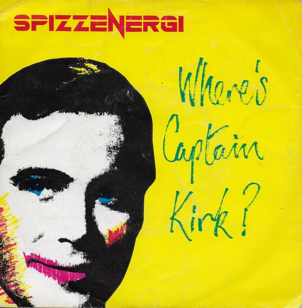 Spizzenergi - Where's Captain Kirk? - Used Vinyl Record 7" image 1