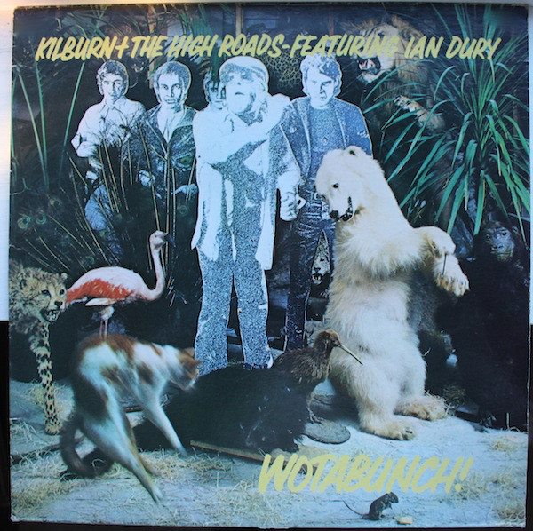Kilburn & The High R - Wotabunch! - Used Vinyl Record image 1