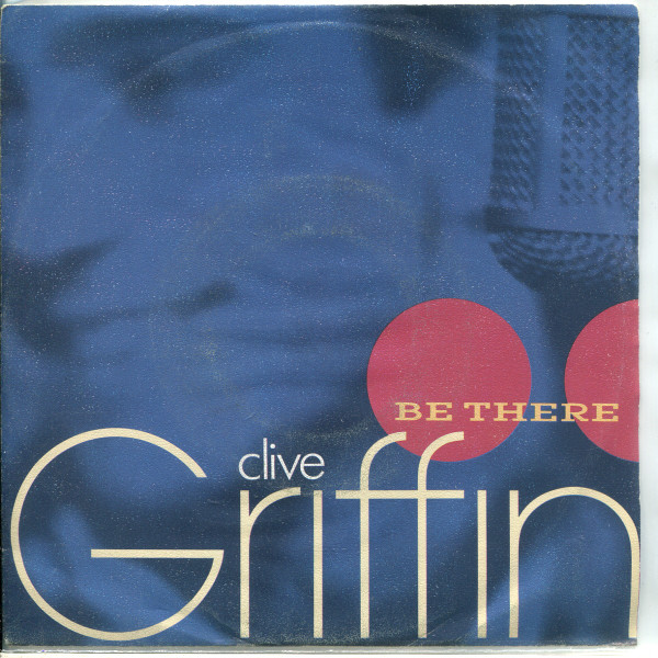 Clive Griffin - Be There - Used Vinyl Record 7" image 1