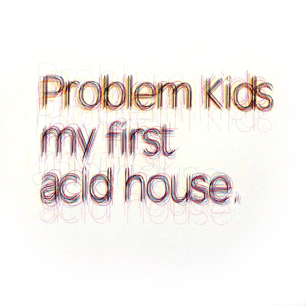 My First Acid House