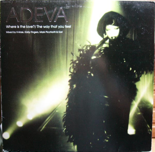 Adeva - Where Is The Love? / The Way That You Feel - Used Vinyl Recor image 1
