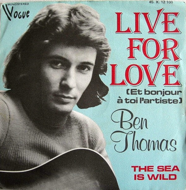 Ben Thomas - Live For Love (Et Bonjour A Toi L'Artiste) - Used Vinyl image 1