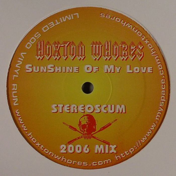 Sunshine Of My Love (Stereo Scum 2006 Mix)