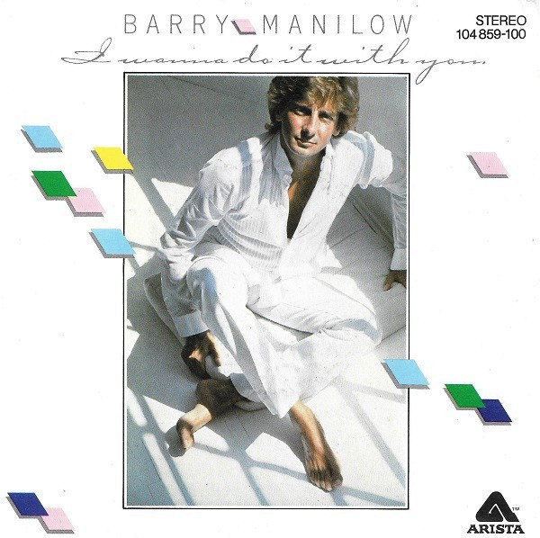 Barry Manilow - I Wanna Do It With You - Used Vinyl Record 7" image 1