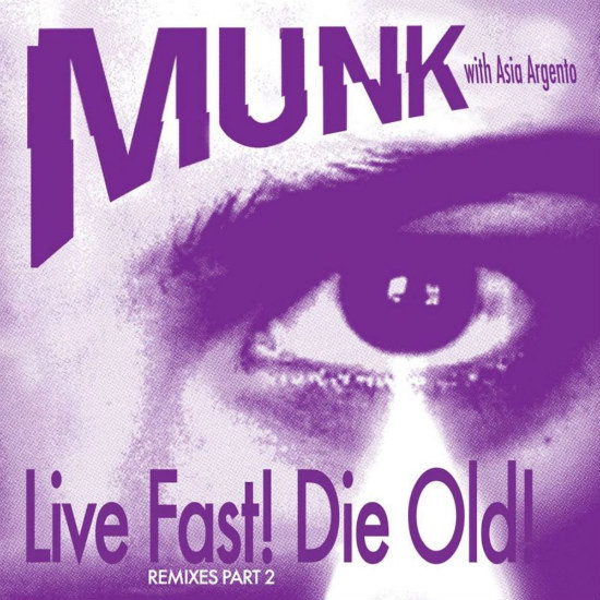 Live Fast! Die Old! Remixes Part 2