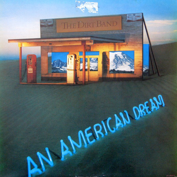 Dirt Band - An American Dream - Used Vinyl Record image 1