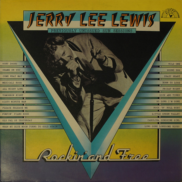 Jerry Lee Lewis - Rockin' And Free (Previously Unissued Sun Sessions) - image 1