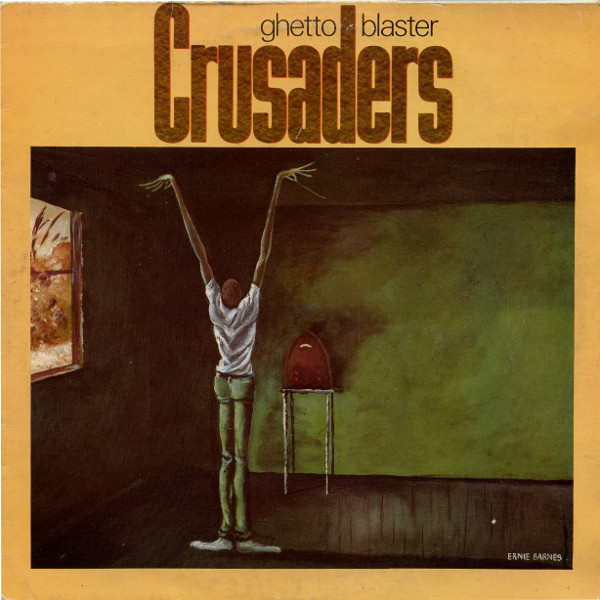 Crusaders - Ghetto Blaster - Used Vinyl Record image 1