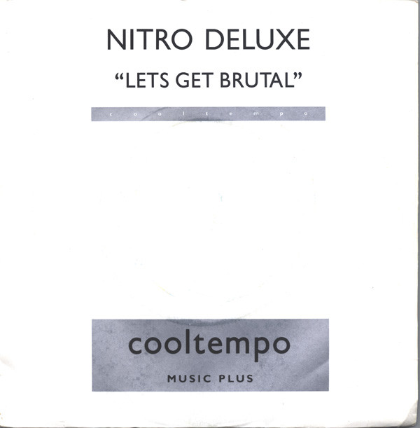 Nitro Deluxe - Let's Get Brutal - Used Vinyl Record 7" image 1