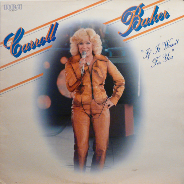Carroll Baker - If It Wasn't For You - Used Vinyl Record image 1