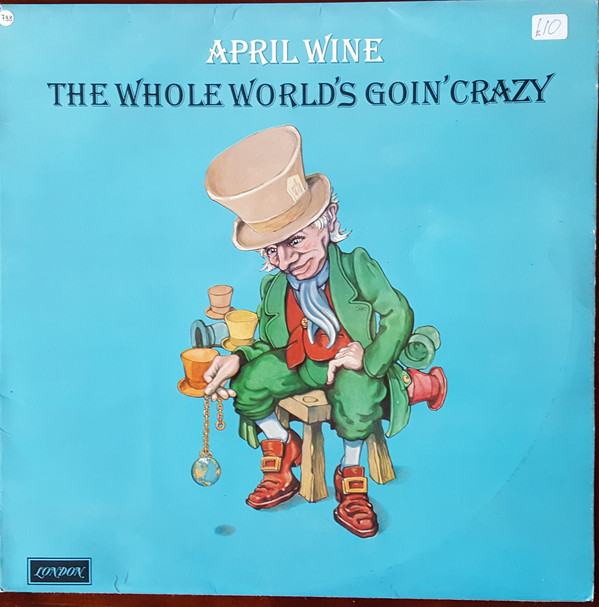 April Wine - Whole World's Goin' Crazy - Used Vinyl Record image 1
