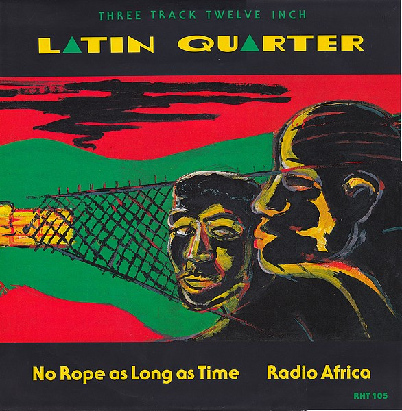 Latin Quarter - No Rope As Long As Time / Radio Africa - Used Vinyl Rec image 1