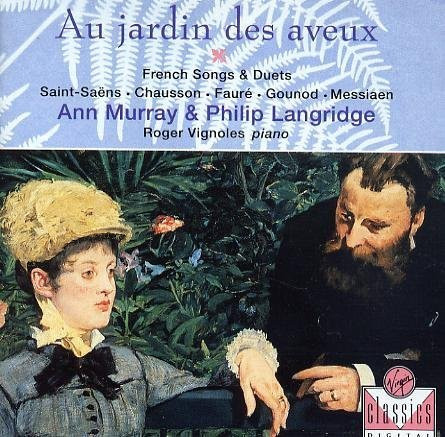 Au Jardin Des Aveux - French Songs and Duets