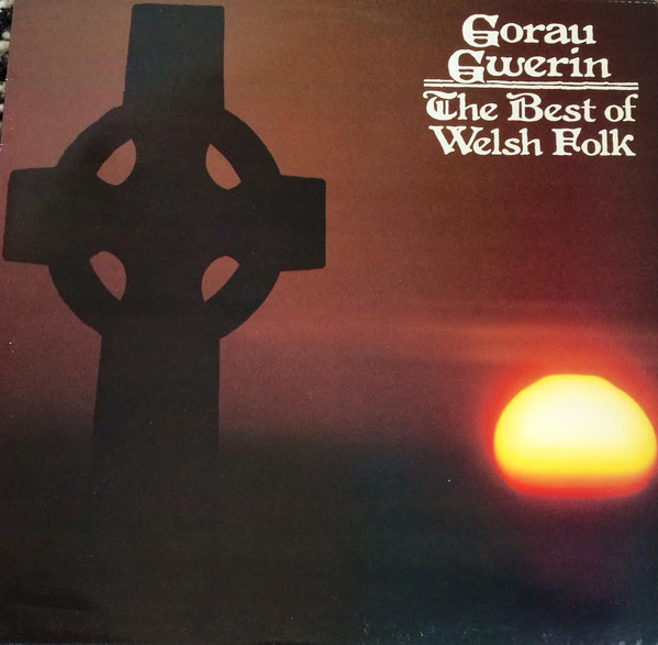 Various - Gorau Gwerin - The Best of Welsh Folk - Used Vinyl Record image 1
