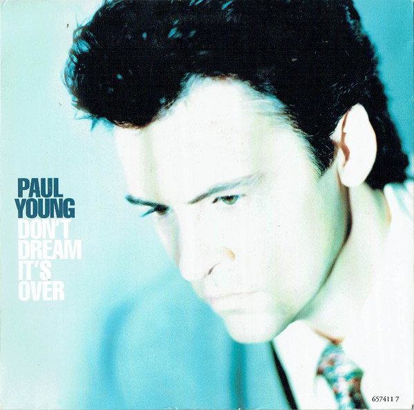 Paul Young - Don't Dream It's Over - Used Vinyl Record 7" image 1