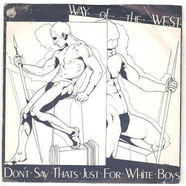 Way Of The West - Don't Say That's Just For White Boys - Used Vinyl Re image 1