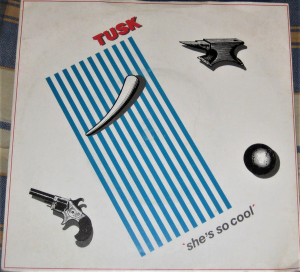 Tusk - She's So Cool / Red Rag - Used Vinyl Record 7" image 1