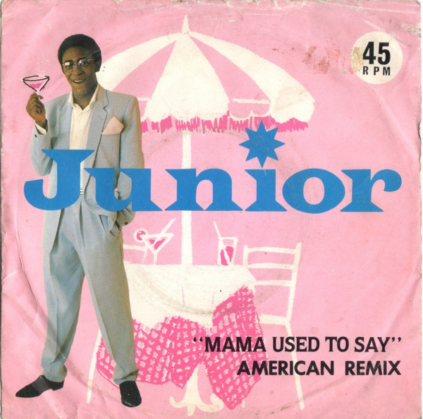 Junior - Mama Used To Say (American Remix) - Used Vinyl Record 7" image 1