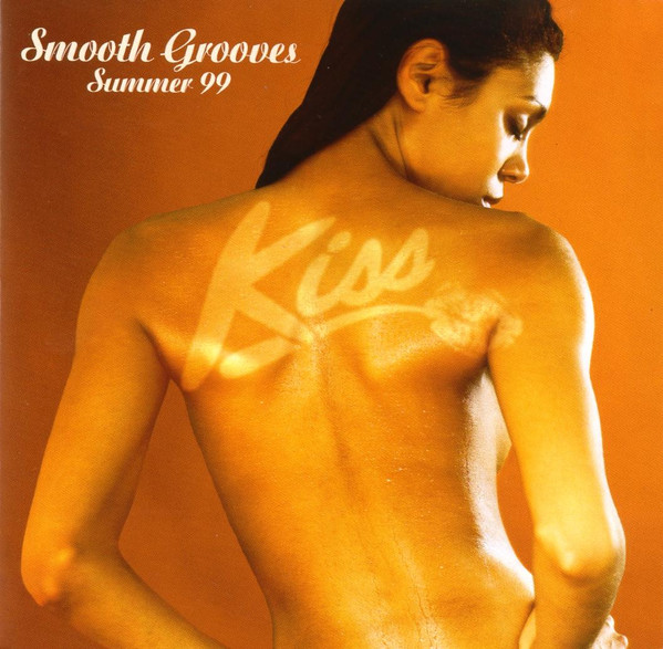 Various - Kiss Smooth Grooves Summer '99 - Used CD image 1