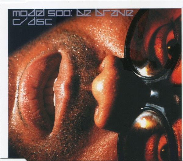 Model 500 - Be Brave - Used CD image 1