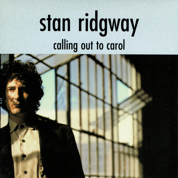 Stan Ridgway - Calling Out To Carol - Used Vinyl Record 7" image 1