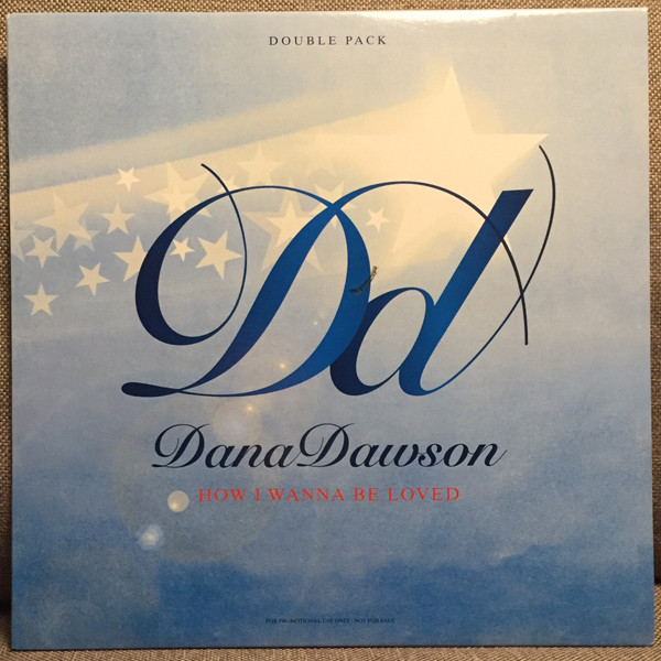 Dana Dawson - How I Wanna Be Loved - Used Vinyl Record 12" image 1