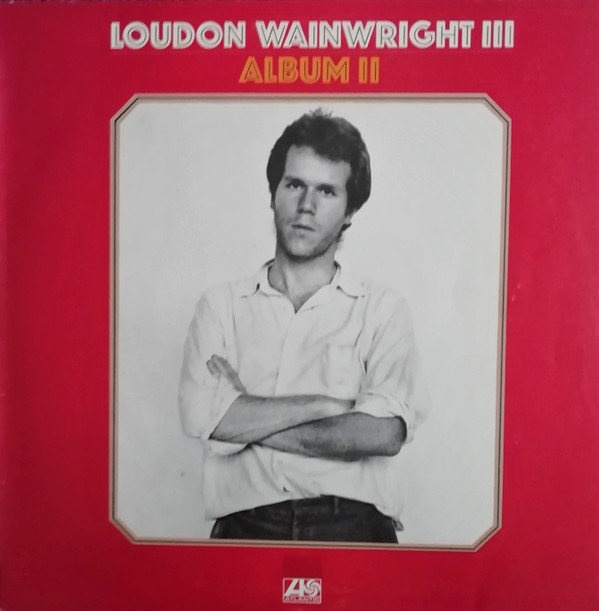Loudon Wainwright II - Album II - Used Vinyl Record image 1