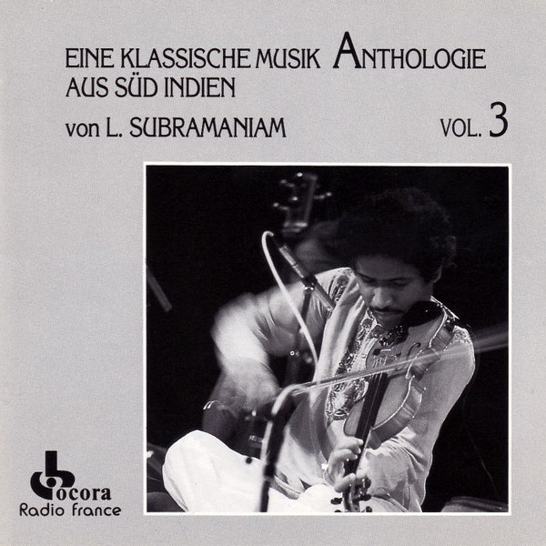 Eine Klassische Musik Anthologie Aus Sud Indien Vol. 3