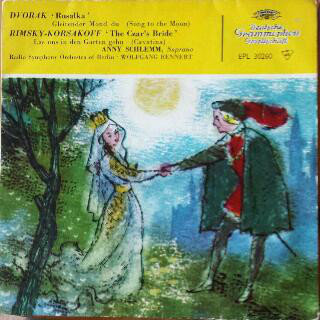 Dvorak - Rusalka/Rinsky-Korsakoff - The Czar's Bride