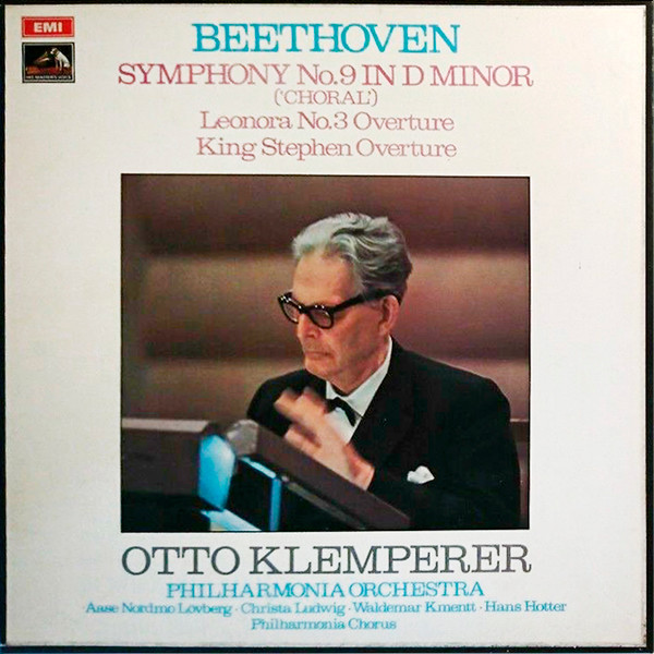 Symphony No.9 In D Minor ('Choral'), Leonora No.3 Overture, King Stephen Overture