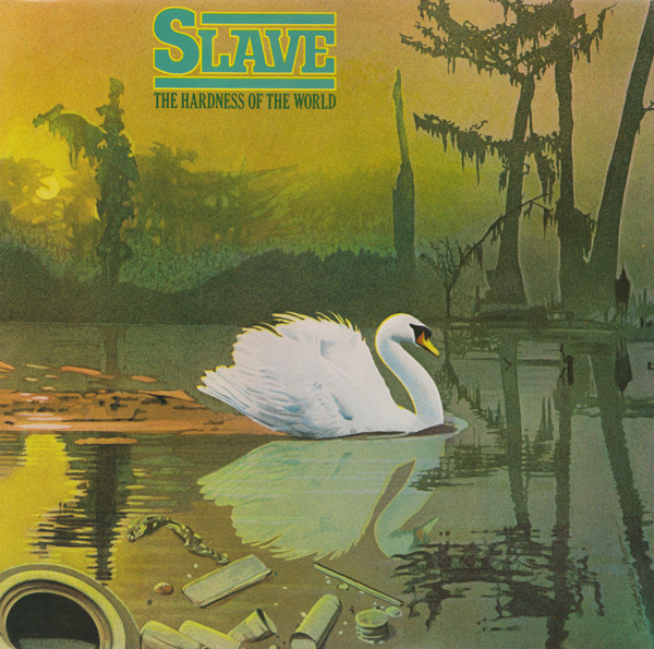 Slave - Hardness Of The World - Used Vinyl Record image 1