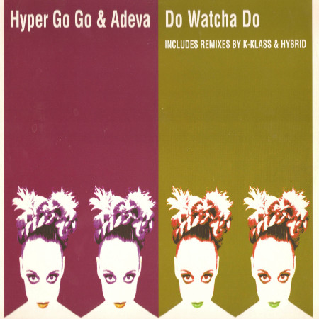 Hyper Go Go - Do Watcha Do - Used Vinyl Record 12" image 1