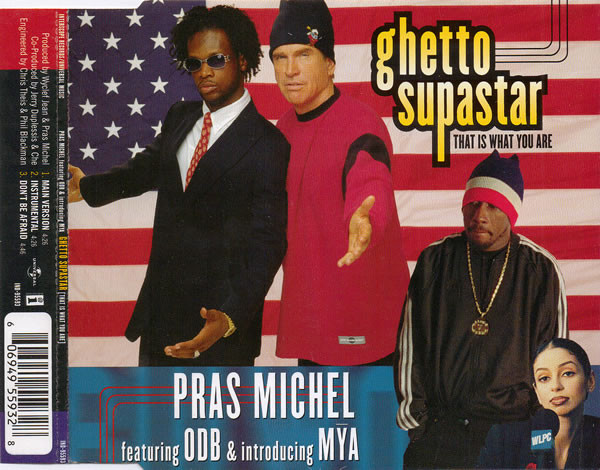 Ghetto Supastar (That Is What You Are)