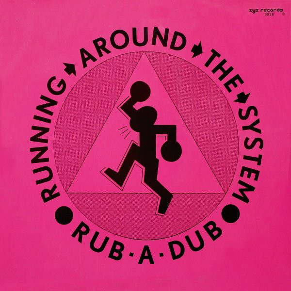 Rub-A-Dub - Running Around The System - Used Vinyl Record 12" image 1