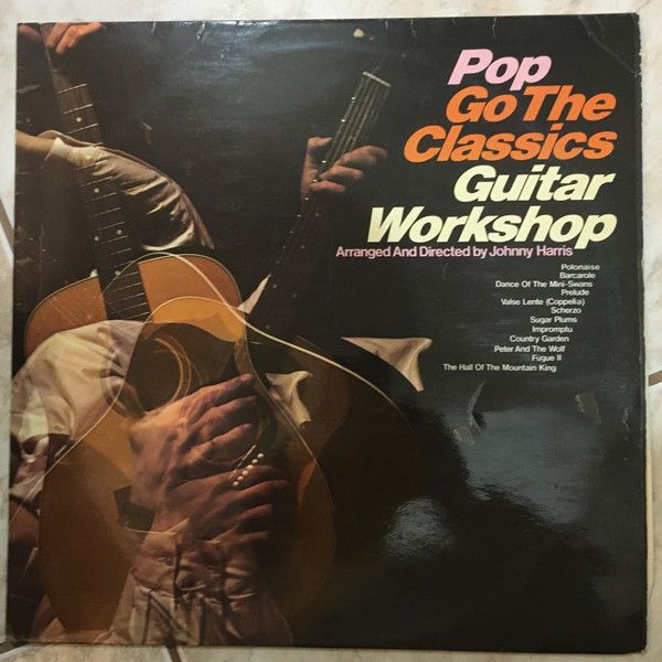 Guitar Workshop - Pop Go The Classics - Used Vinyl Record image 1