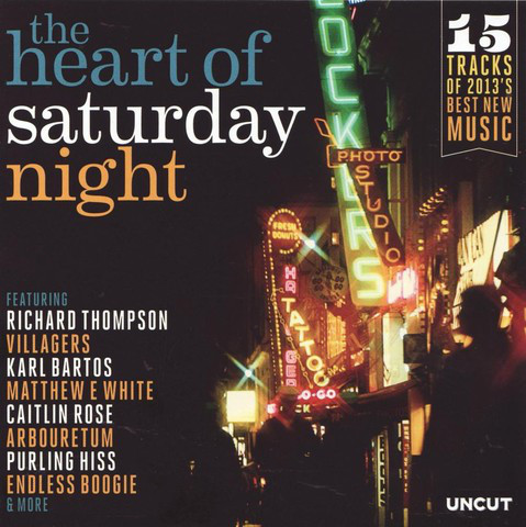 Various - Heart Of Saturday Night (15 Tracks Of 2013's Best New Music image 1