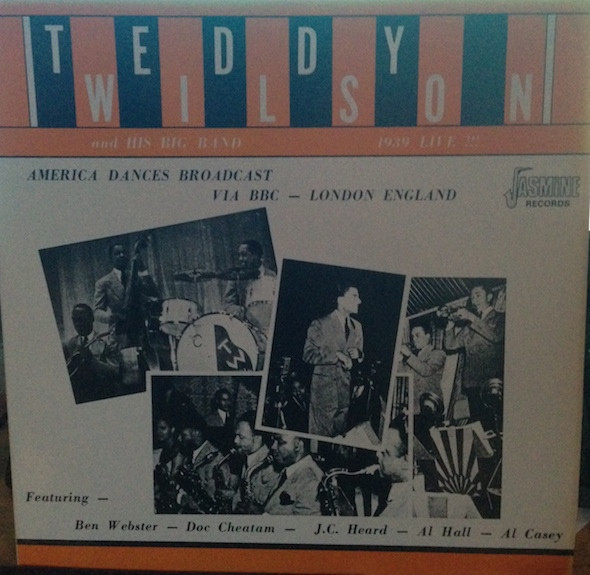 Teddy Wilson And His - 1939 live!!! (America Dances Broadcast Via BBC - image 1