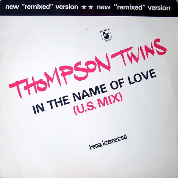 In The Name Of Love (U.S. Mix)